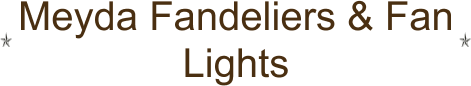 Meyda Fandeliers & Fan Lights